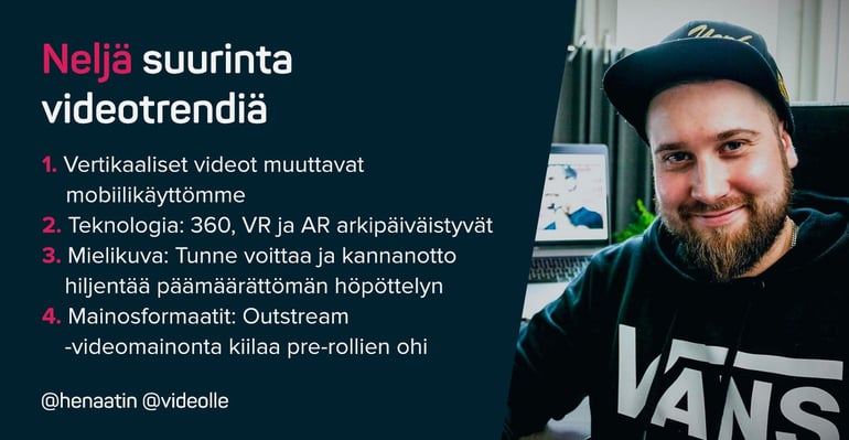neljä suurinta videotrendiä
