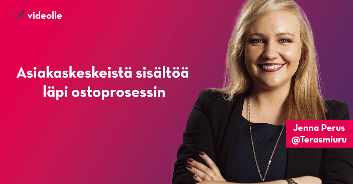 Inbound-markkinoinnilla tuloksia, osa 2: Asiakaskeskeistä sisältöä läpi koko ostoprosessin