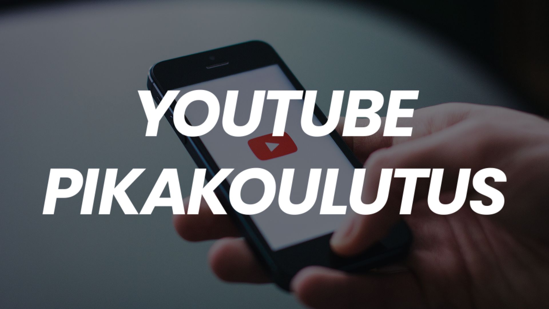 YouTube-pikakoulutus